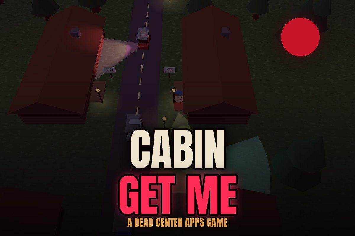 Cabin Get Me key art: a log cabin in the pines at night with a flashlight beam